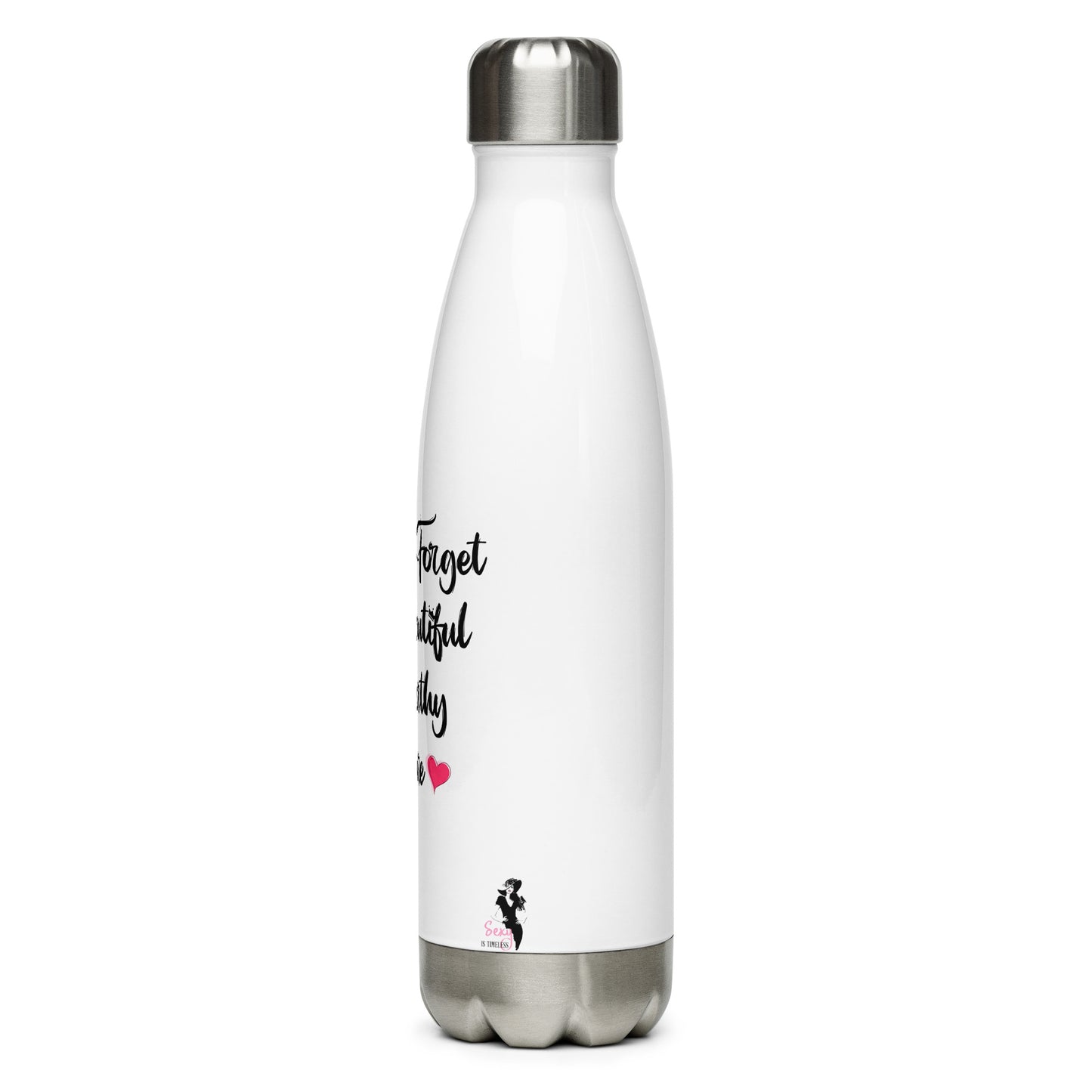 Stainless Steel Water Bottle - Never forget!