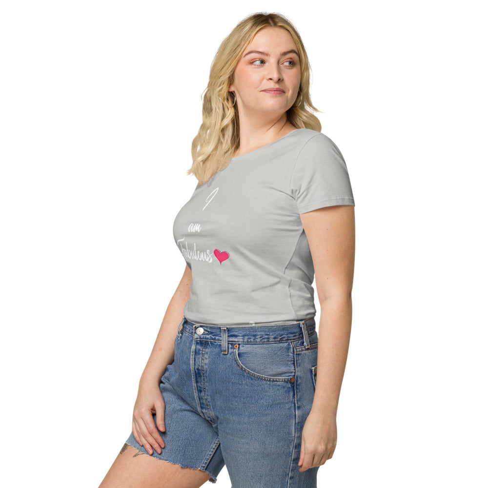 I am Fabulous organic t-shirt