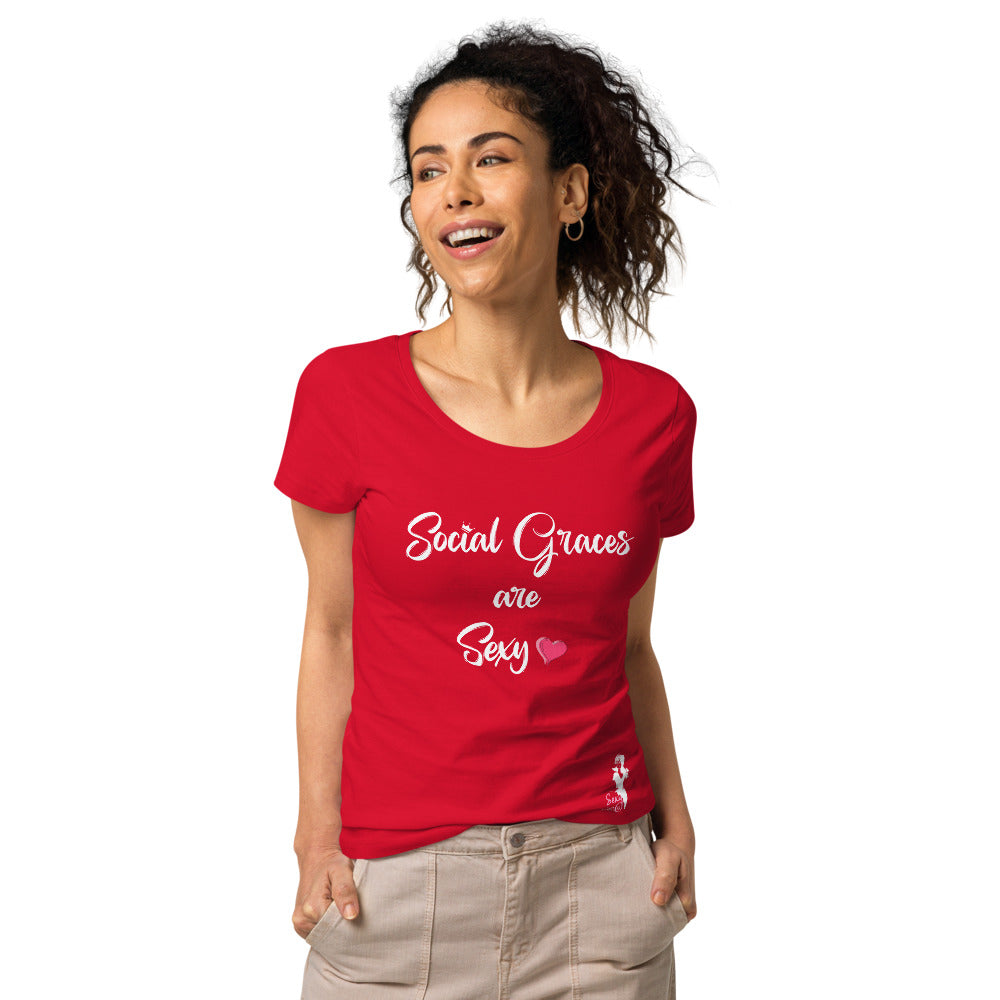 Social graces are Sexy organic t-shirt