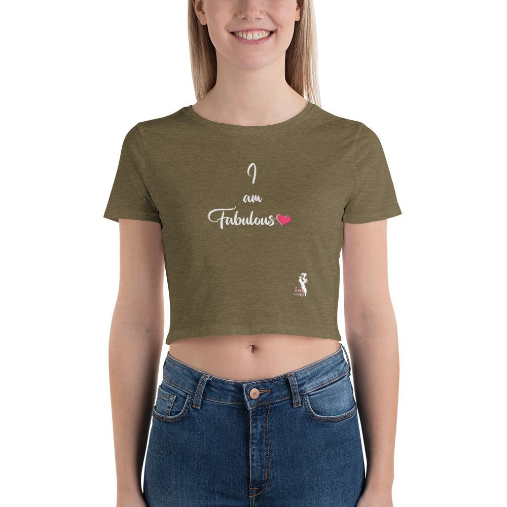 Women’s Crop Tee - I am Fabulous - Colors