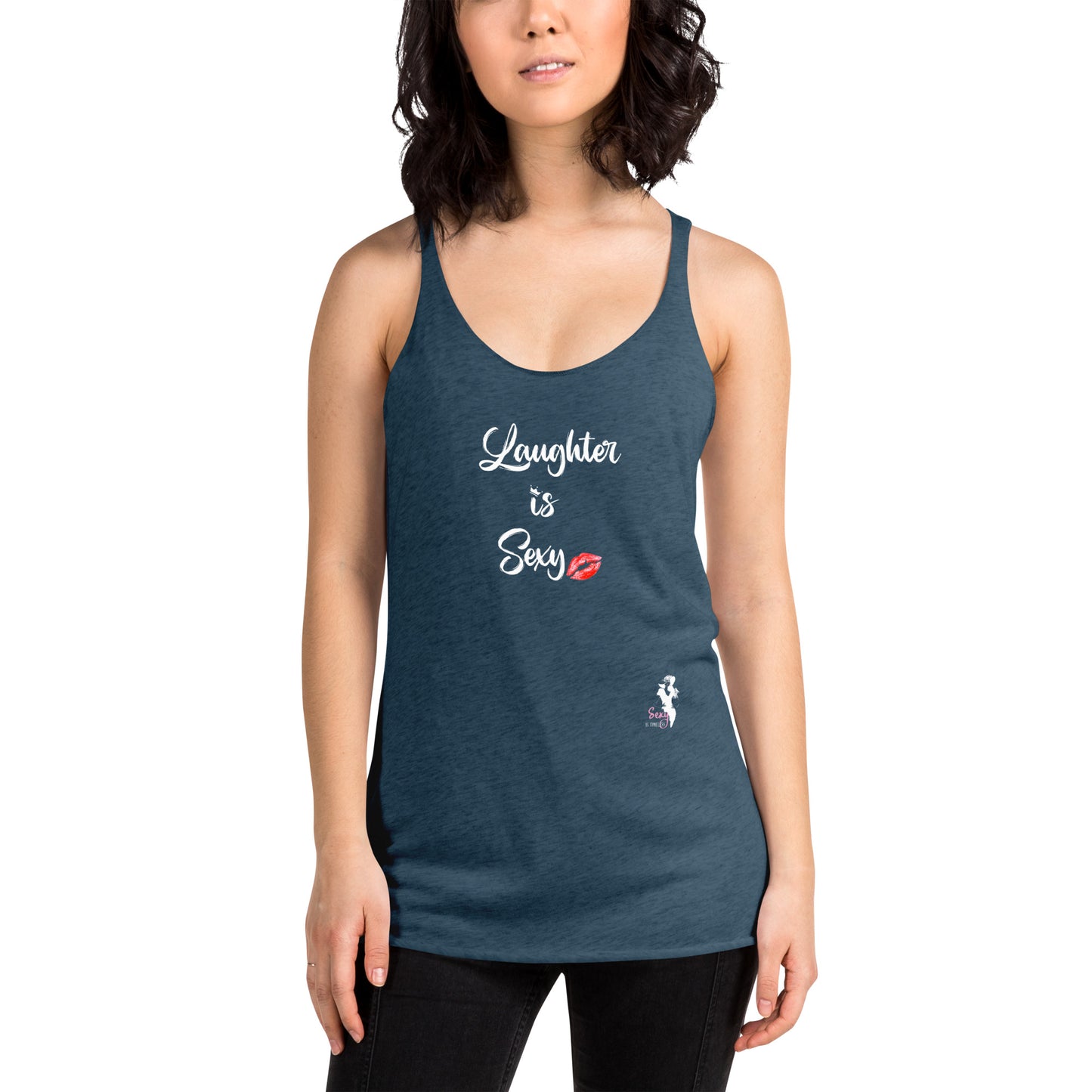 Women's Racerback Tank - Laughter is Sexy - Colors