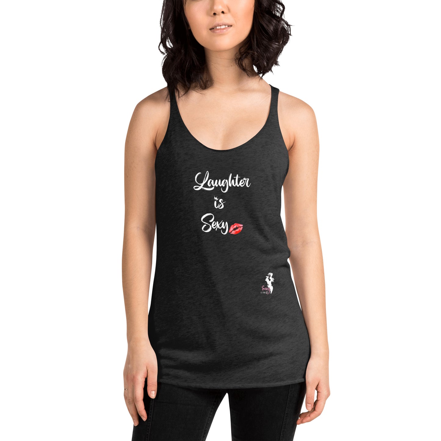 Women's Racerback Tank - Laughter is Sexy - Colors