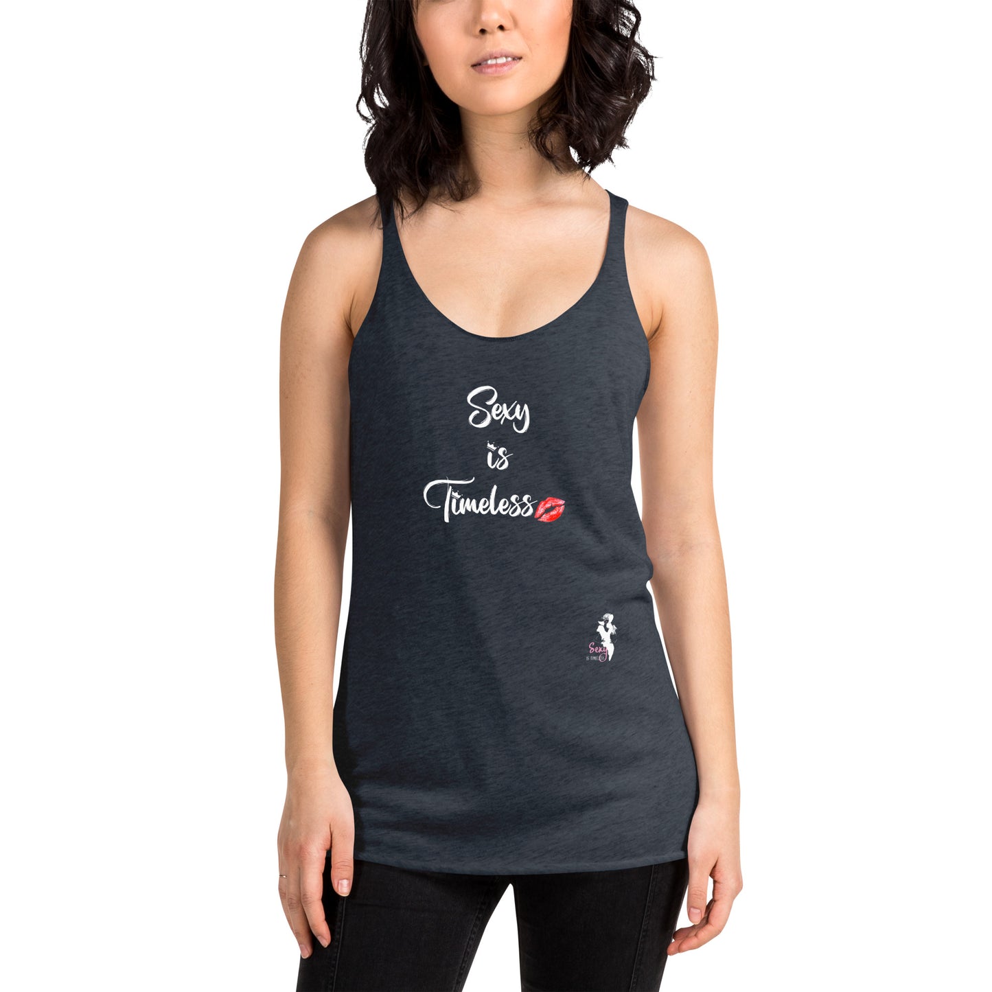 Women's Racerback Tank - Sexy is Timeless - Colors