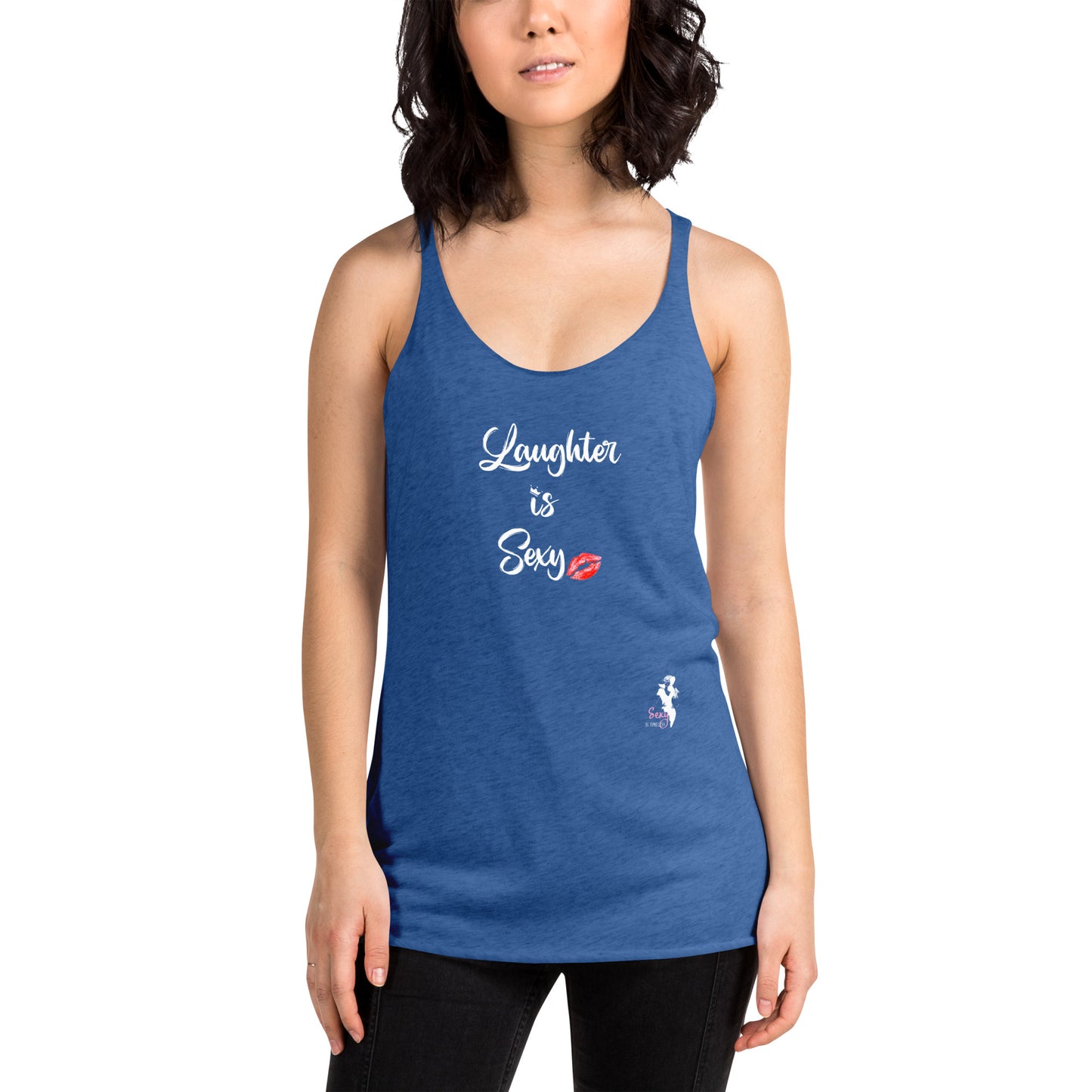Women's Racerback Tank - Laughter is Sexy - Colors