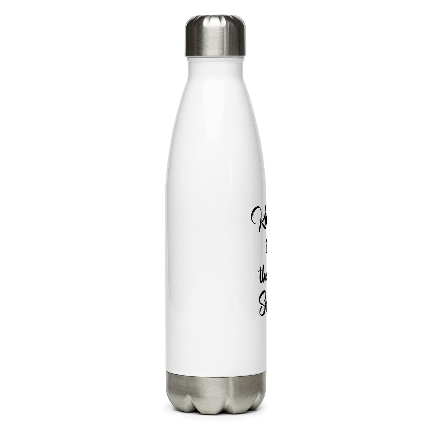 Stainless Steel Water Bottle - Kindness is the new sexy