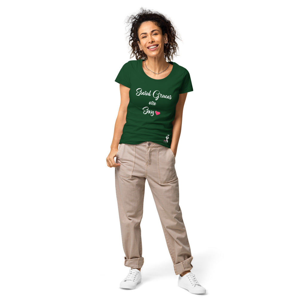 Social graces are Sexy organic t-shirt