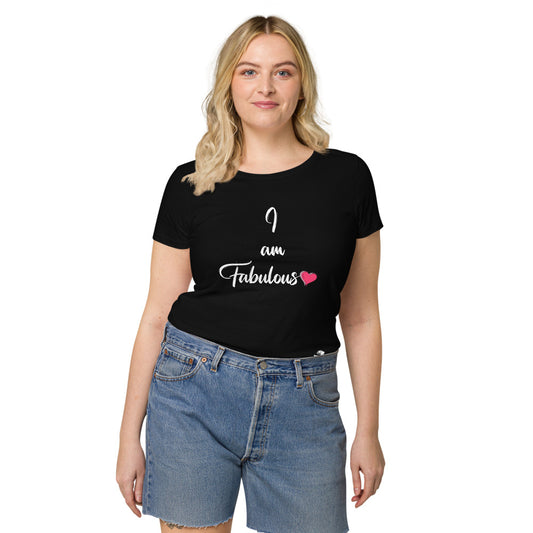 I am Fabulous organic t-shirt