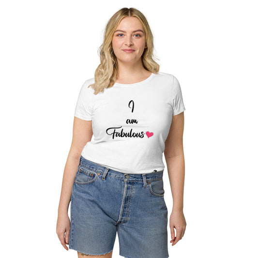 I am Fabulous organic white t-shirt