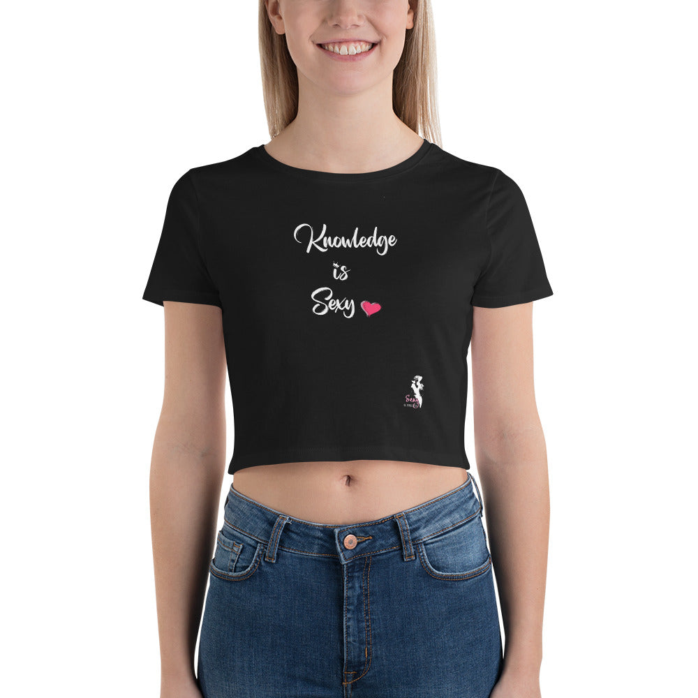 Women’s Crop Tee - Knowledge is Sexy - Colors