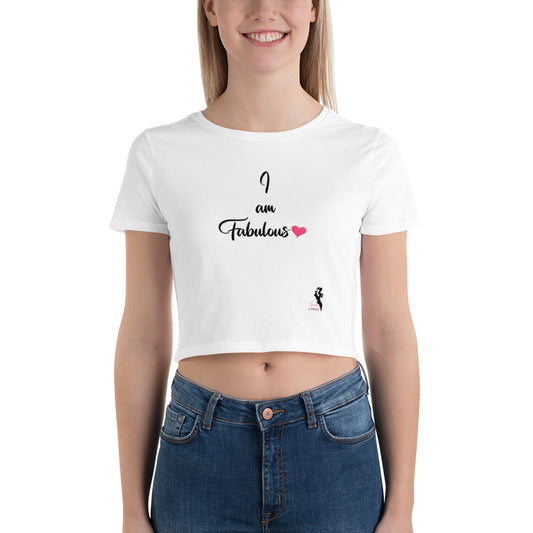 Women’s Crop Tee - I am Fabulous