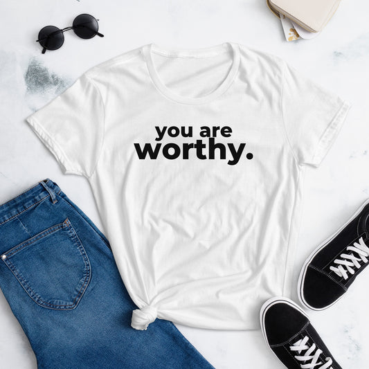 YOU ARE WORTHY - Women's short sleeve t-shirt