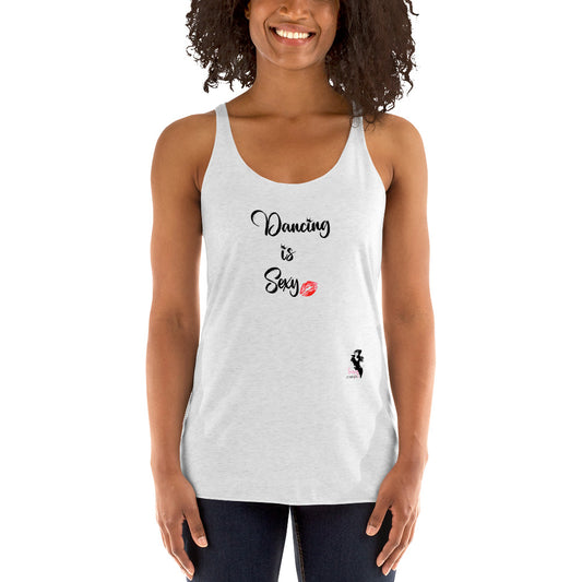 Women's Racerback Tank - Dancing is Sexy