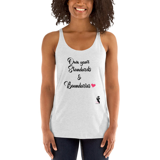 Women's Racerback Tank - Own your Standards and Boundaries
