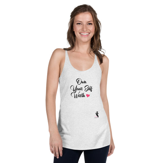 Women's Racerback Tank - Own your self worth