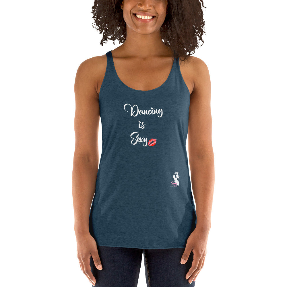 Women's Racerback Tank - Dancing is sexy - colors